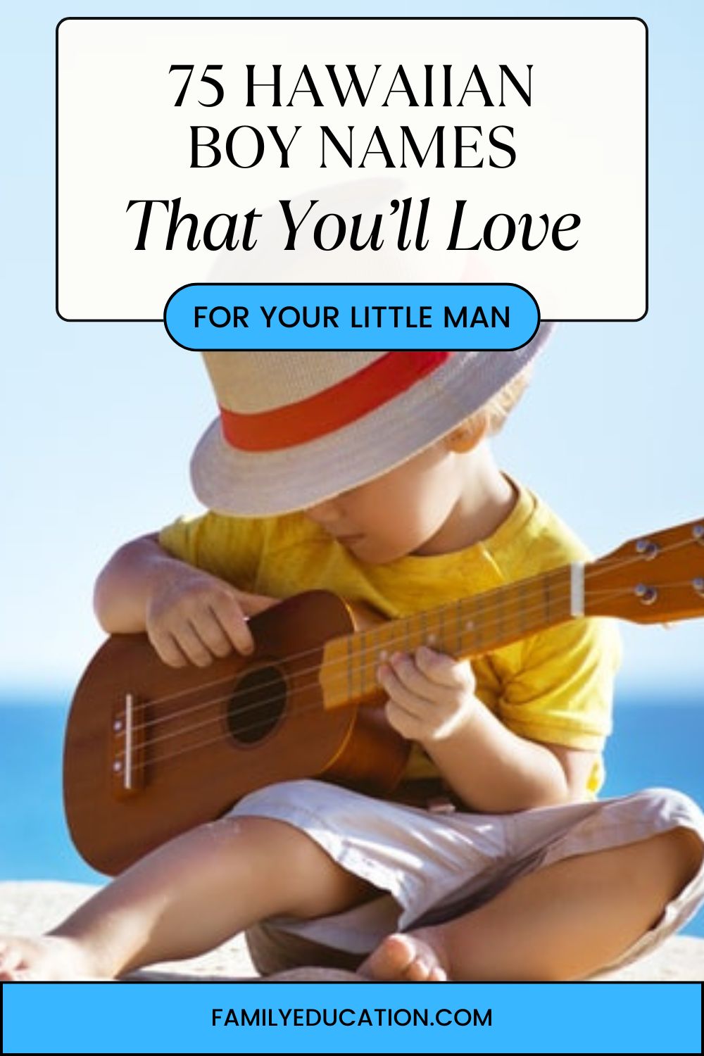 75 Hawaiian Boy Names You'll Love For Your Little Man - FamilyEducation